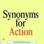Synonyms for Action