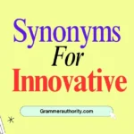 Synonyms for Innovative