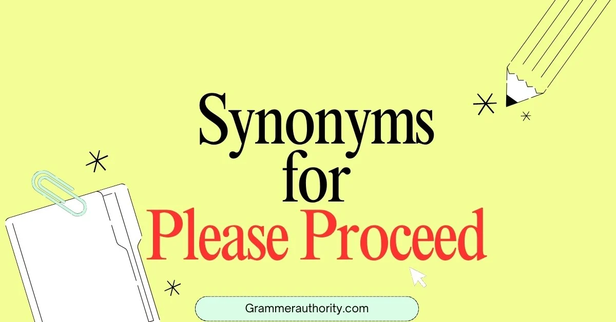 synonyms for proceed