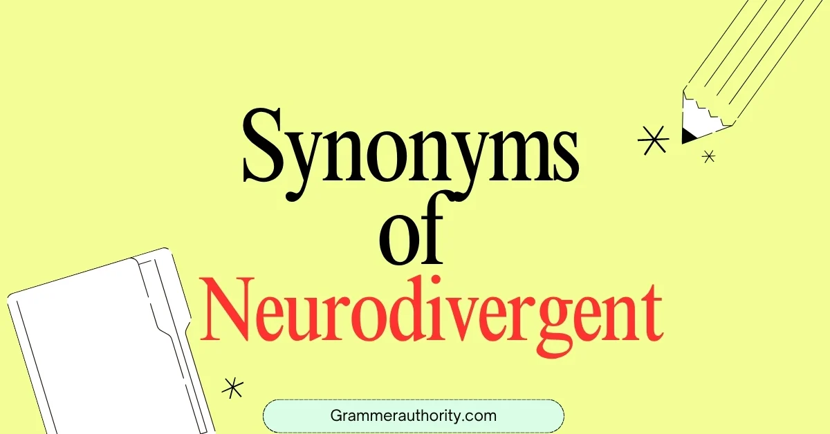 Synonyms for Neurodivergent